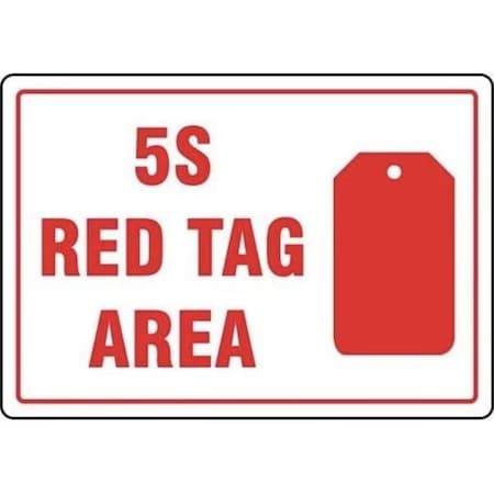 Accuform RED TAG AREA SIGN 5S RED TAG AREA MRTG560VP MRTG560VP